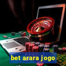 bet arara jogo